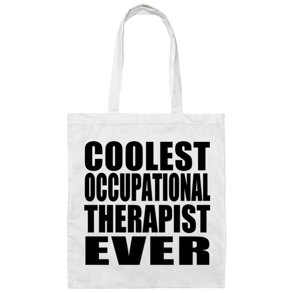 Coolest Occupational Therapist Ever - Tote Bag White