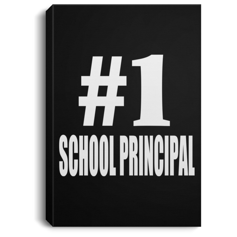 Number One #1 School Principal - Canvas Portrait