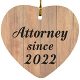 Attorney Since 2022 - Heart Ornament C