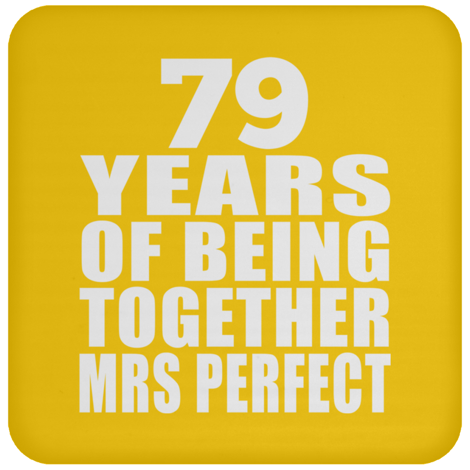 79th Anniversary 79 Years Of Being Mrs Perfect - Drink Coaster