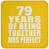 79th Anniversary 79 Years Of Being Mrs Perfect - Drink Coaster