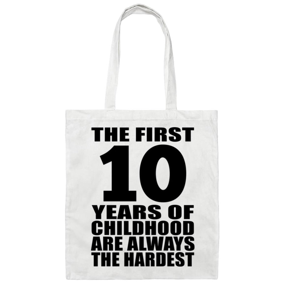 10th Birthday First 10 Years of Childhood Are The Hardest - Tote Bag White