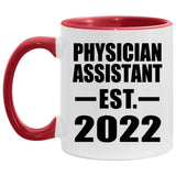 Physician Assistant Established EST. 2022 - 11oz Accent Mug Red