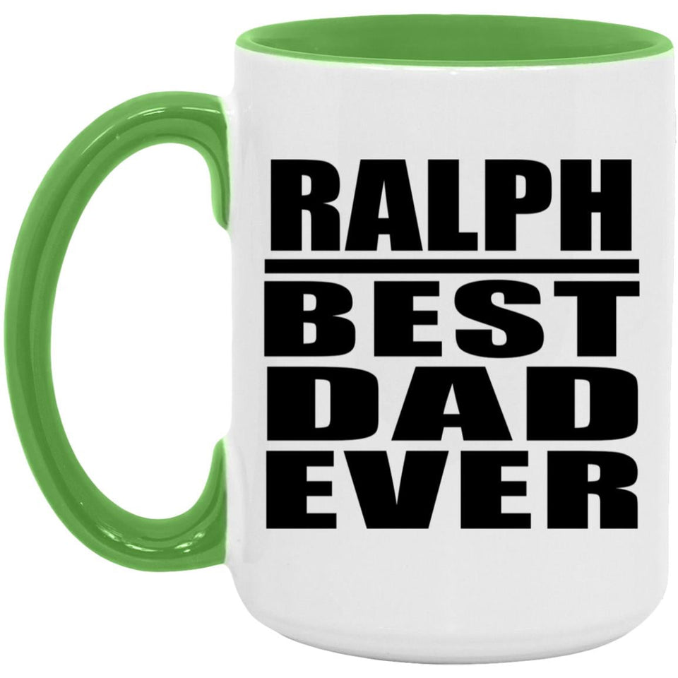 Ralph Best Dad Ever - 15oz Accent Mug Green