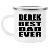Derek Best Dad Ever - 12oz Camping Mug
