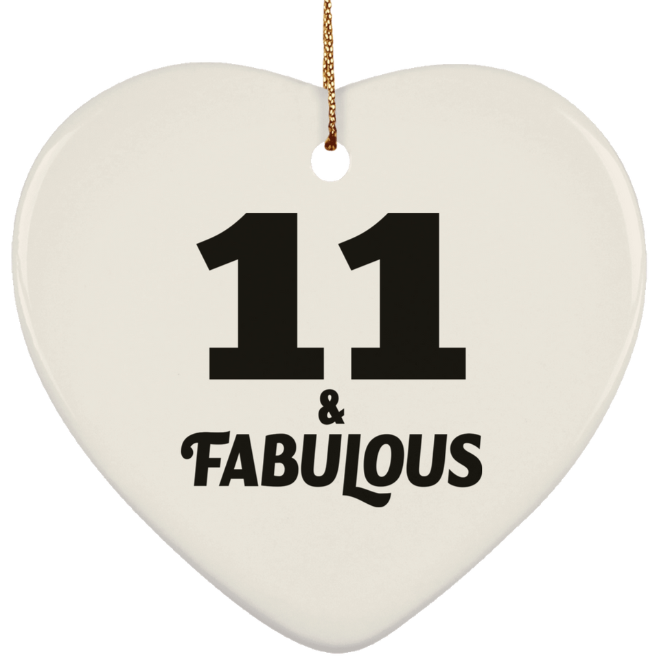 11th Birthday 11 & Fabulous - Heart Ornament