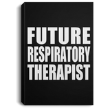 Future Respiratory Therapist - Canvas Portrait