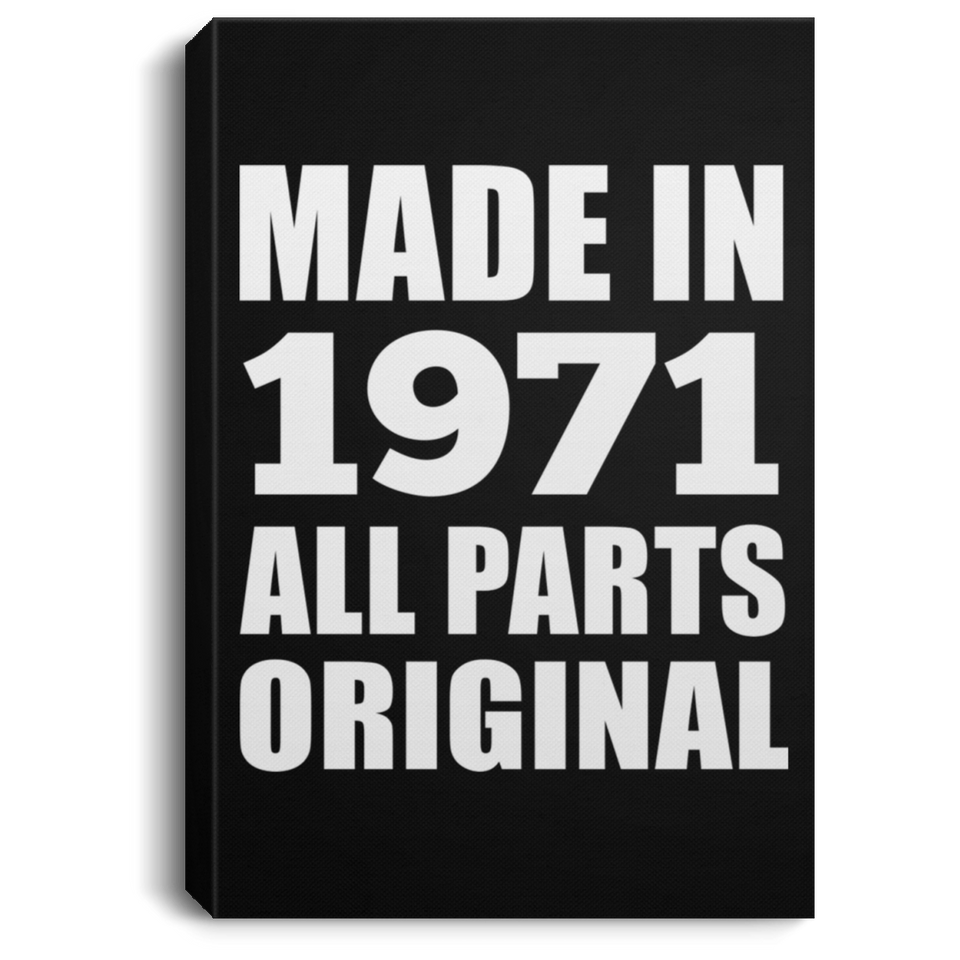 53rd Birthday Made in 1971 All Parts Original - Canvas Portrait