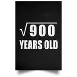 30th Birthday Square Root of 900 Years Old - Poster Portrait