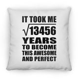 116th Birthday Took Square Root of 13456 Years To Awesome - Throw Pillow