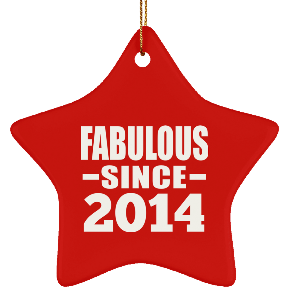 10th Birthday Fabulous Since 2014 - Star Ornament