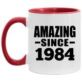 40th Birthday Amazing Since 1984 - 11oz Accent Mug Red