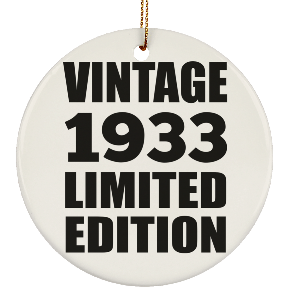 91st Birthday Vintage 1933 Limited Edition - Circle Ornament