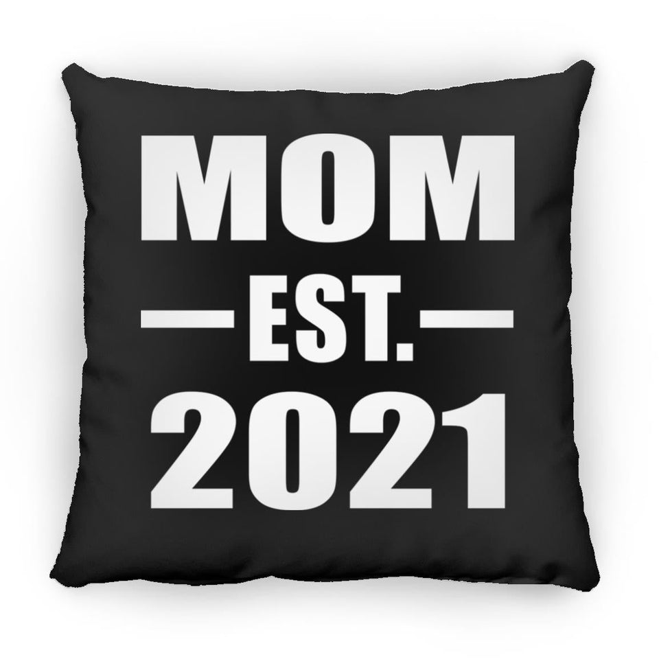 Mom Established EST. 2021 - Throw Pillow Black