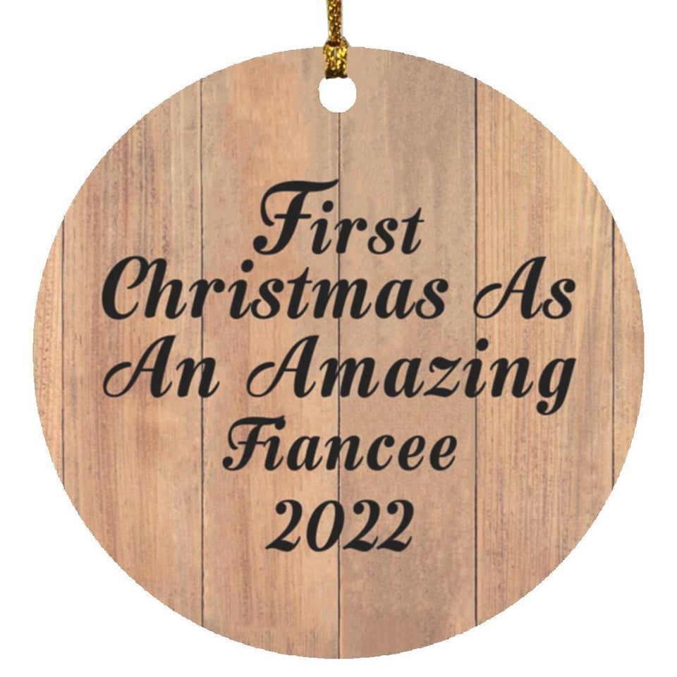First Christmas As An Amazing Fiancee 2022 - Circle Ornament C