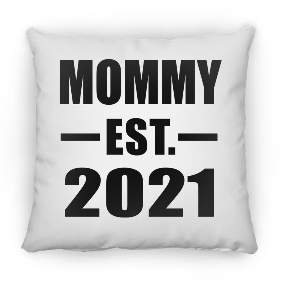 Mommy Established EST. 2021 - Throw Pillow