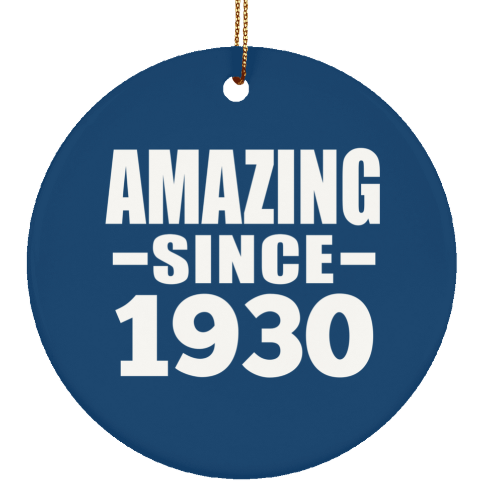 94th Birthday Amazing Since 1930 - Circle Ornament