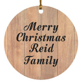 Merry Christmas Reid Family - Circle Ornament C