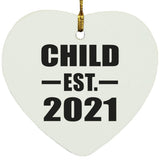 Child Established EST. 2021 - Heart Ornament