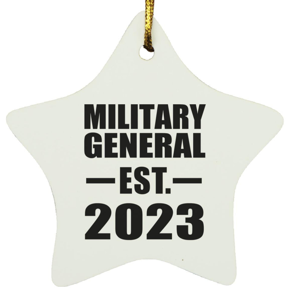 Military General Established EST. 2023 - Star Ornament