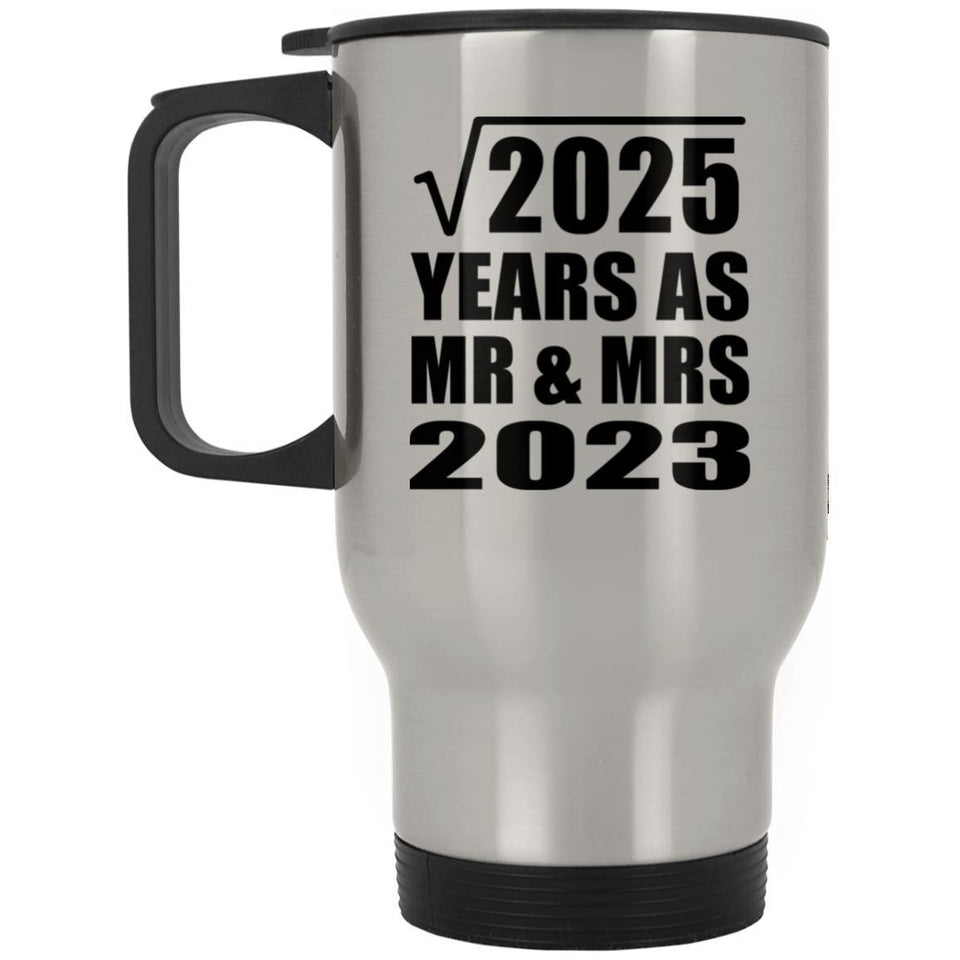 45th Anniversary Square Root of 2025 Years As Mr & Mrs 2023 - Silver Travel Mug