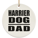 Harrier Dog Dad - Circle Ornament
