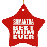 Samantha Best Mum Ever - Star Ornament
