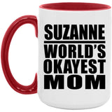 Suzanne World's Okayest Mom - 15oz Accent Mug Red