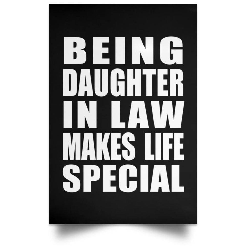Being Daughter In Law Makes Life Special - Poster Portrait
