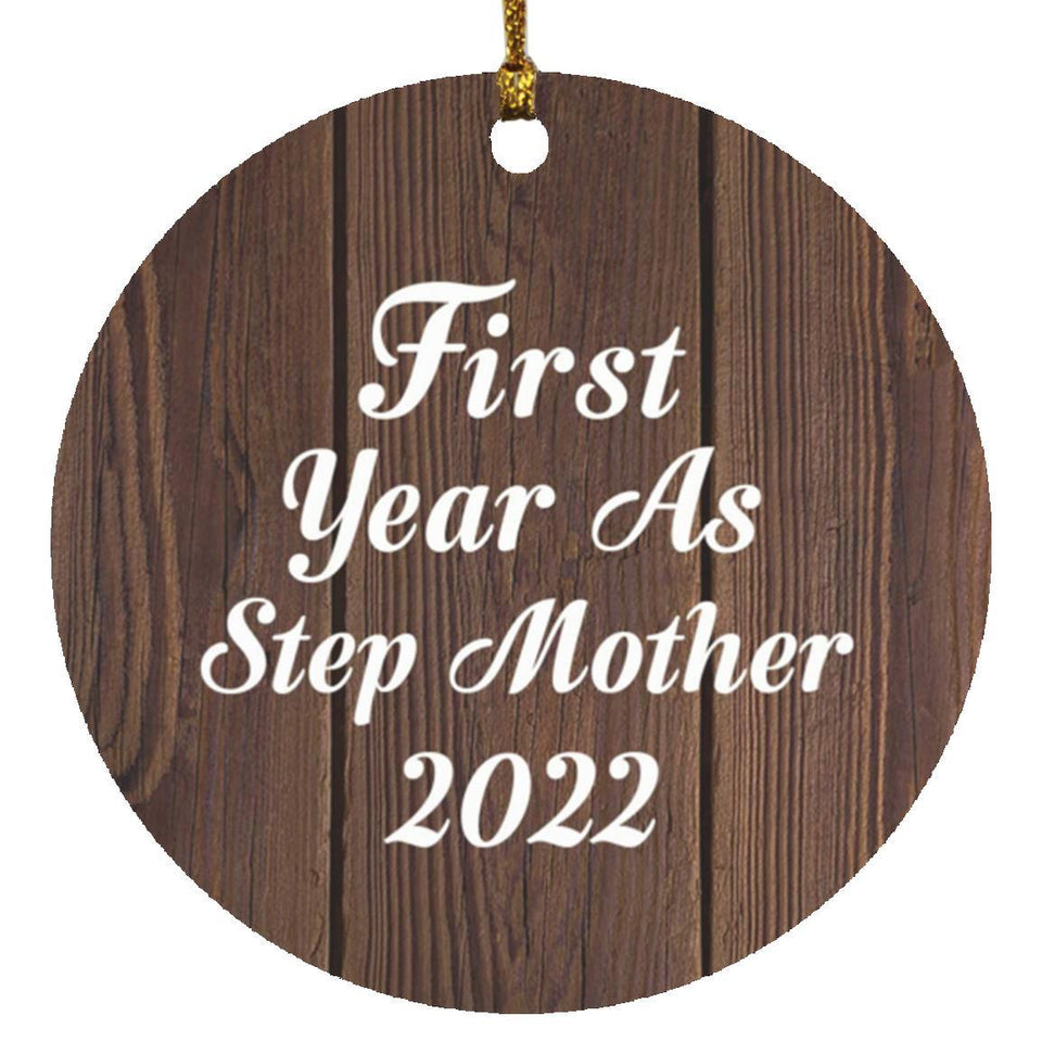 First Year As Step Mother 2022 - Circle Ornament D