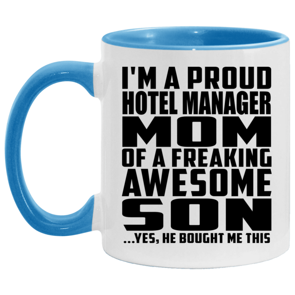 Proud Hotel Manager Mom Of Awesome Son - 11oz Accent Mug Blue