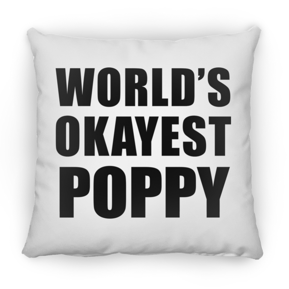 World's Okayest Poppy - Throw Pillow