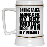 Online Sales Manager By Day World's Best Mom By Night - Beer Stein