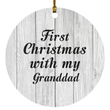First Christmas With My Granddad - Circle Ornament F