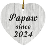 Papaw Since 2024 - Heart Ornament F