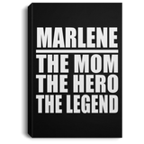 Marlene The Mom The Hero The Legend - Canvas Portrait