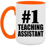 Number One #1 Teaching Assistant - 15oz Accent Mug Orange