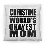 Christine World's Okayest Mom - Throw Pillow