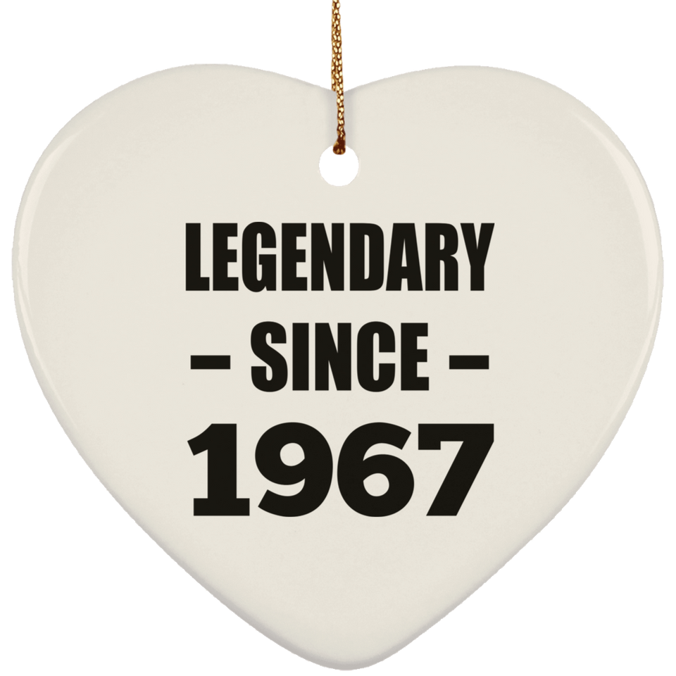 57th Birthday Legendary Since 1967 - Heart Ornament