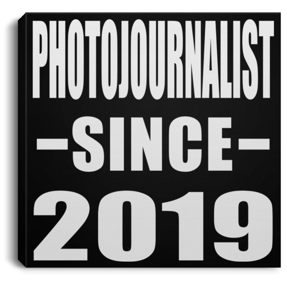 Photojournalist Since 2019 - Canvas Square