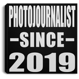 Photojournalist Since 2019 - Canvas Square