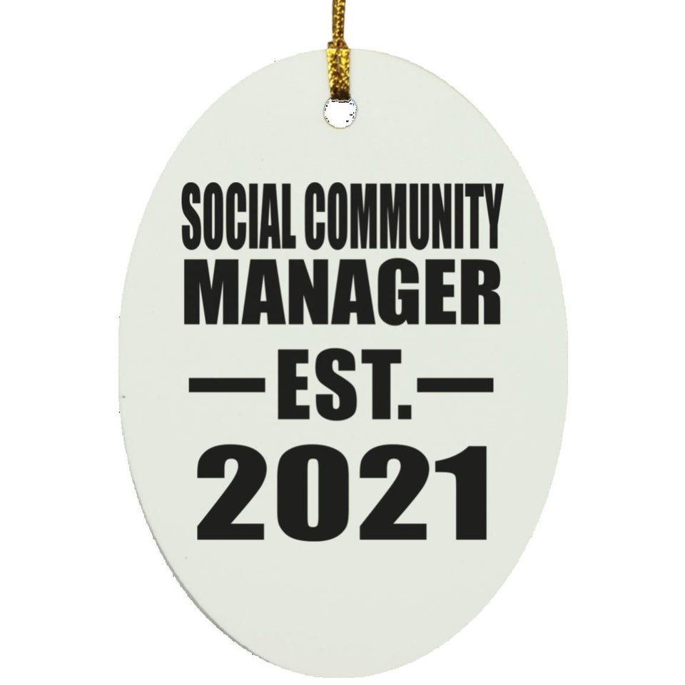 Social Community Manager Established EST. 2021 - Oval Ornament