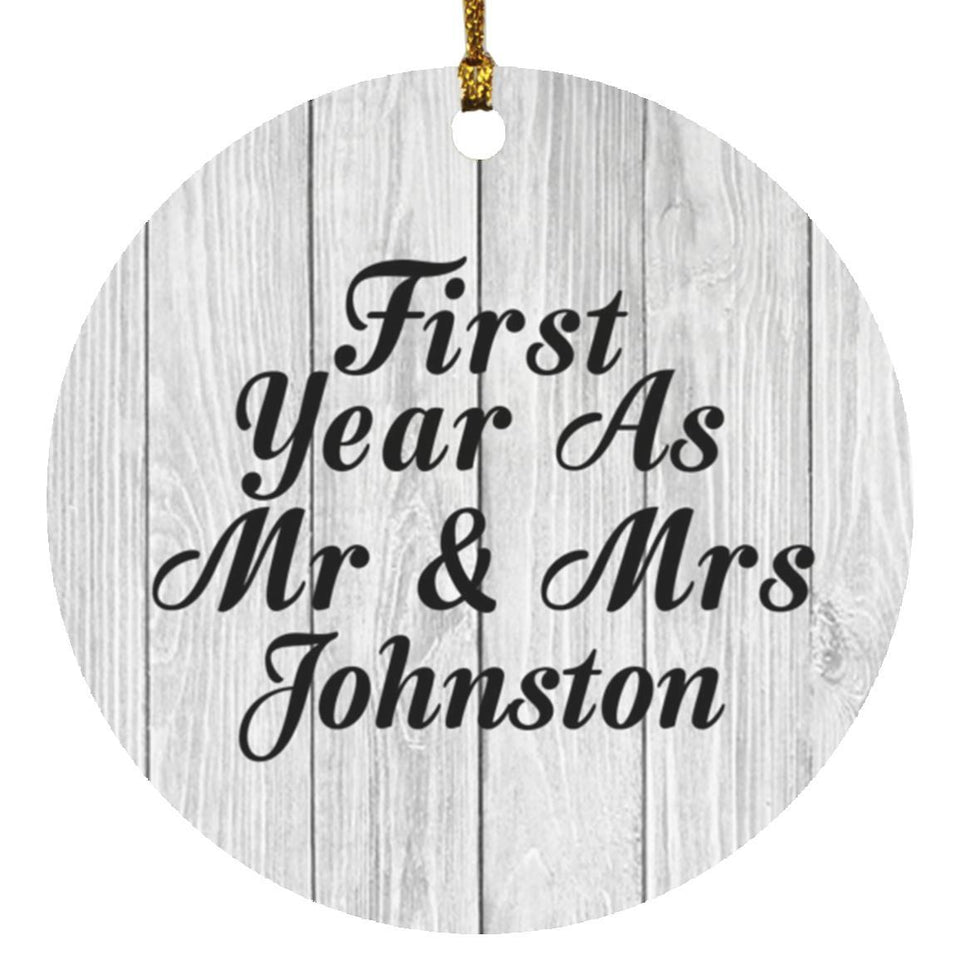 First Year As Mr & Mrs Johnston - Circle Ornament F