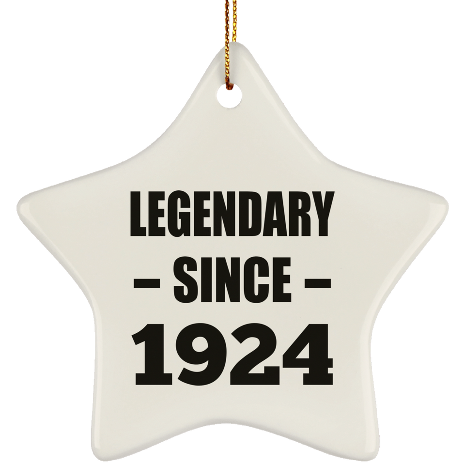 100th Birthday Legendary Since 1924 - Star Ornament