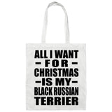 All I Want For Christmas Is My Black Russian Terrier - Tote Bag White