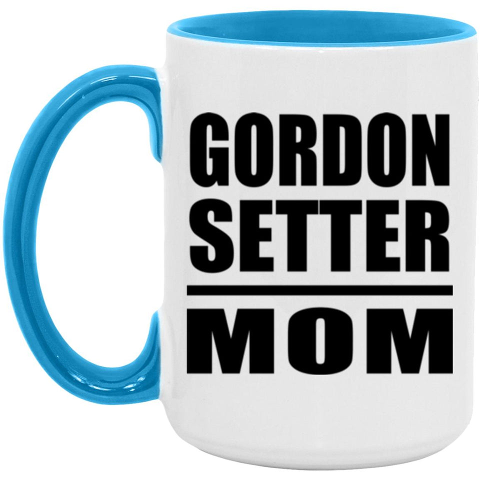 Gordon Setter Mom - 15oz Accent Mug Blue