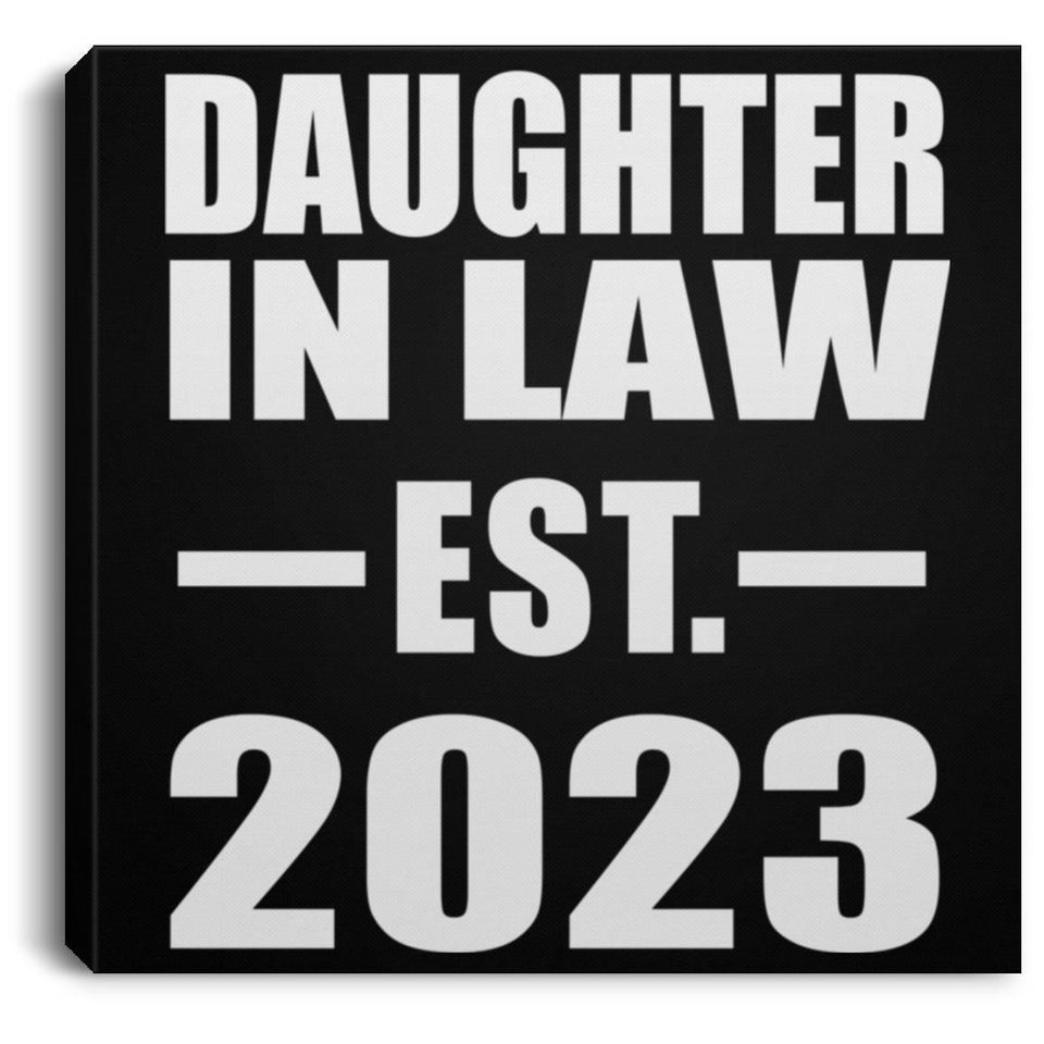 Daughter In Law Established EST. 2023 - Canvas Square