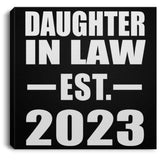 Daughter In Law Established EST. 2023 - Canvas Square