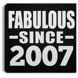 17th Birthday Fabulous Since 2007 - Canvas Square