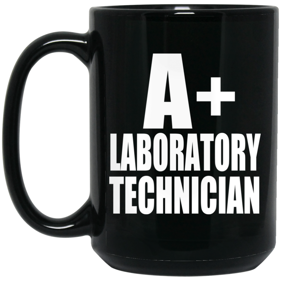 A+ Laboratory Technician - 15oz Coffee Mug Black